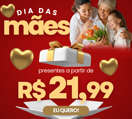 DIA DAS MÃES 26 M
